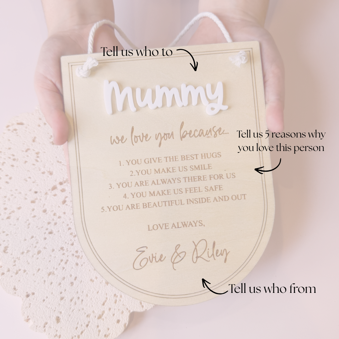 Mother's Day Gift Sign | Personalised Reasons Why I Love You Sign