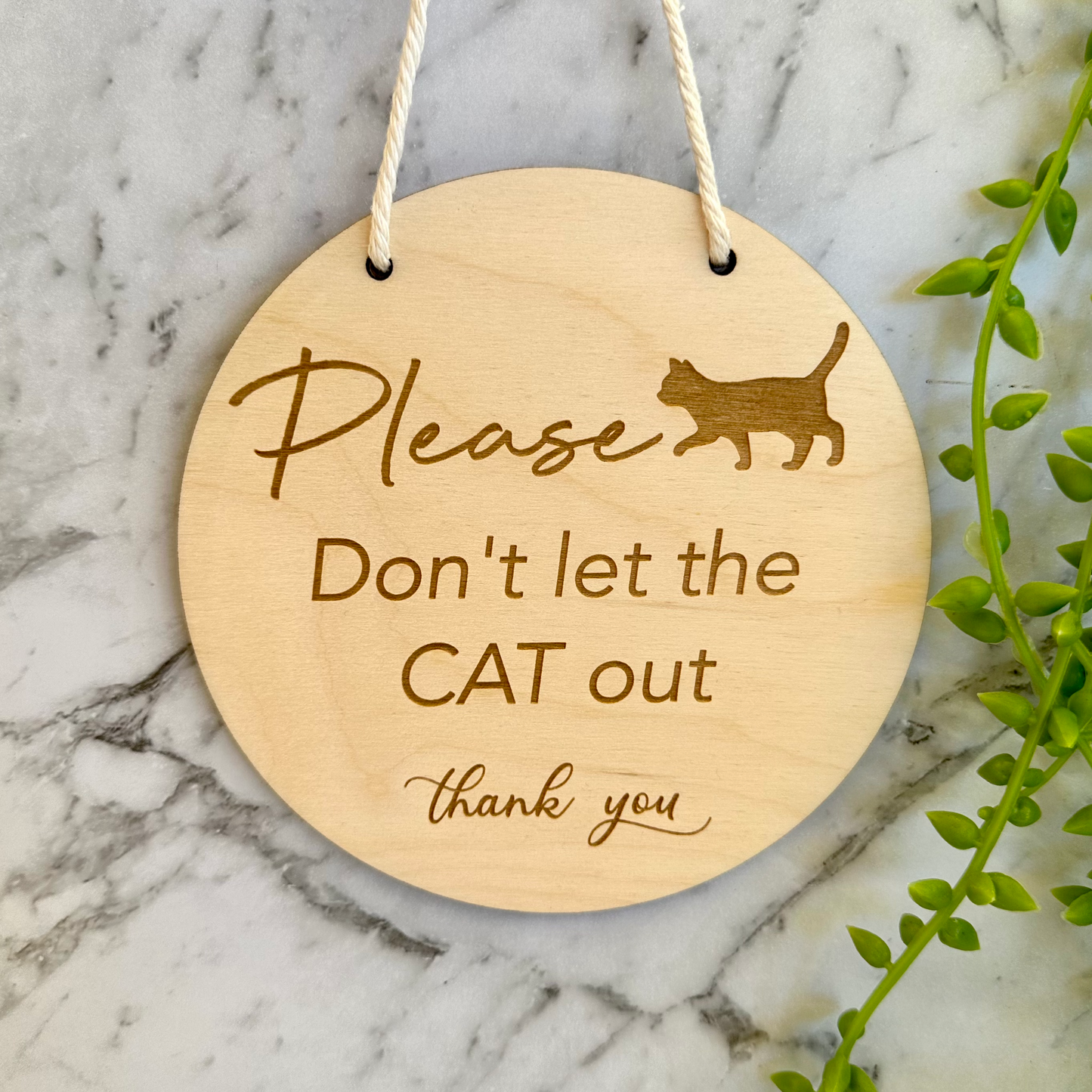Don’t let Cat out door sign